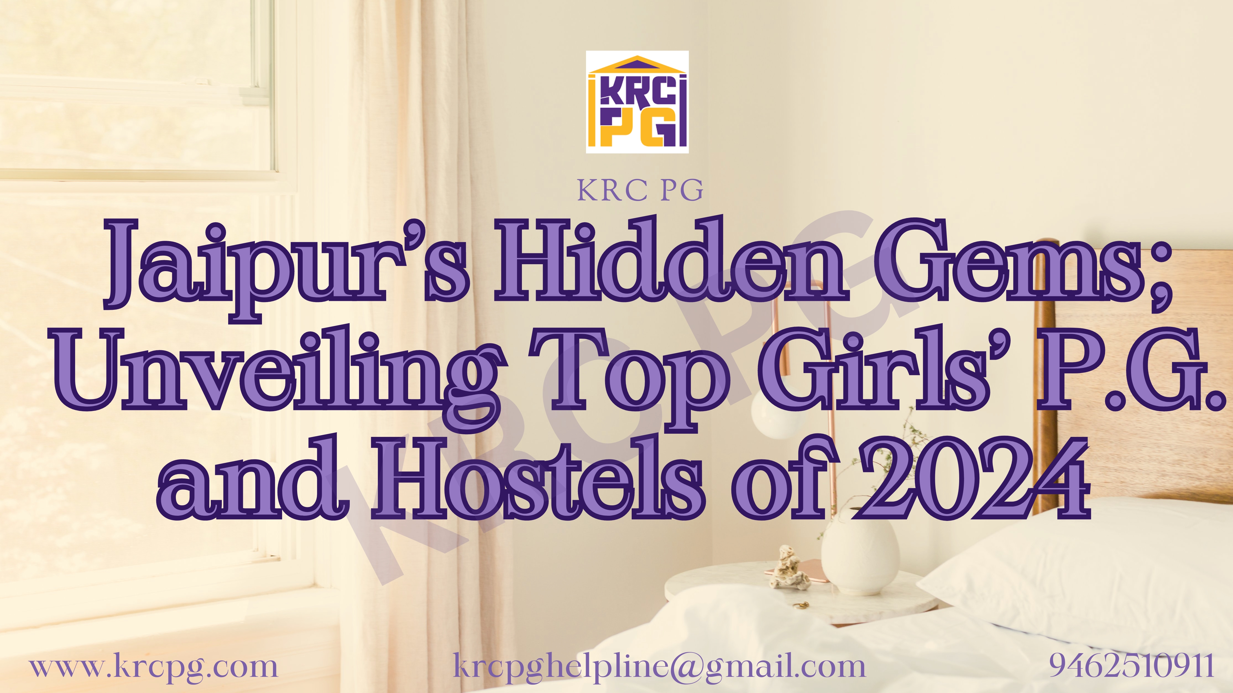 JAIPUR’S HIDDEN GEMS; UNVEILING TOP GIRLS’ P.G. AND HOSTELS IN 2024