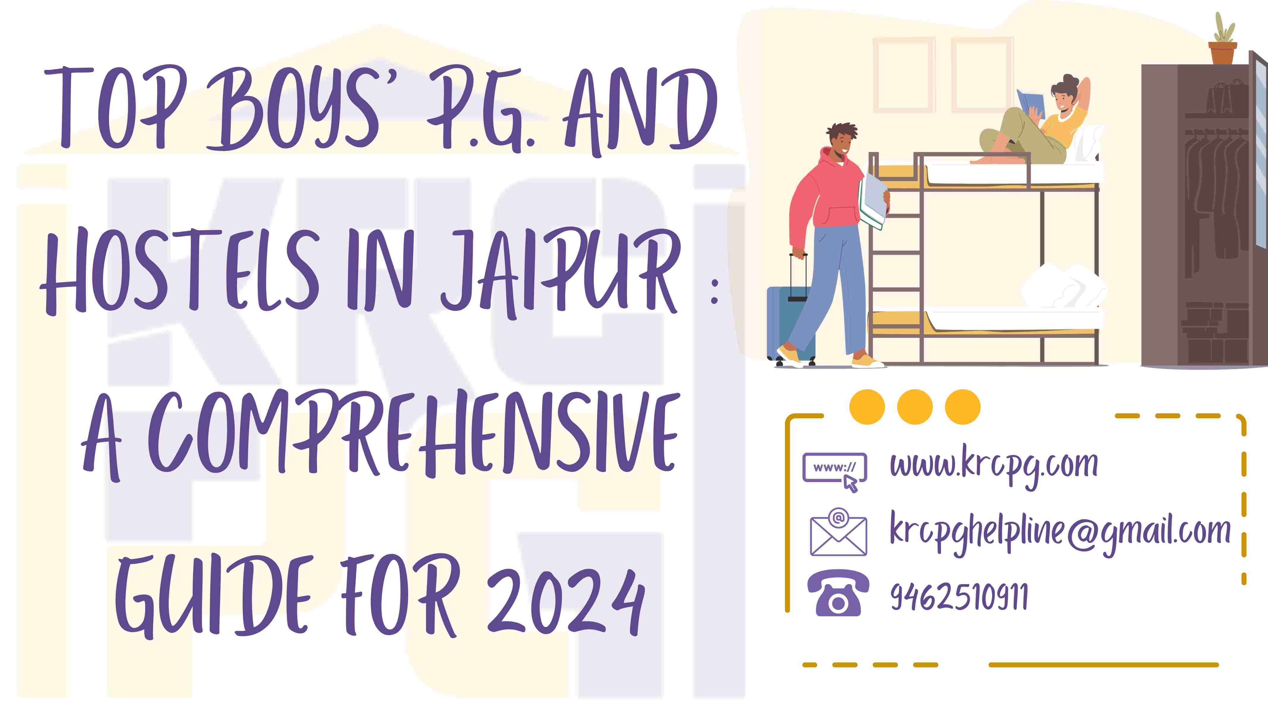 Top Boys’ P.G. and Hostels in Jaipur: A Comprehensive Guide for 2024