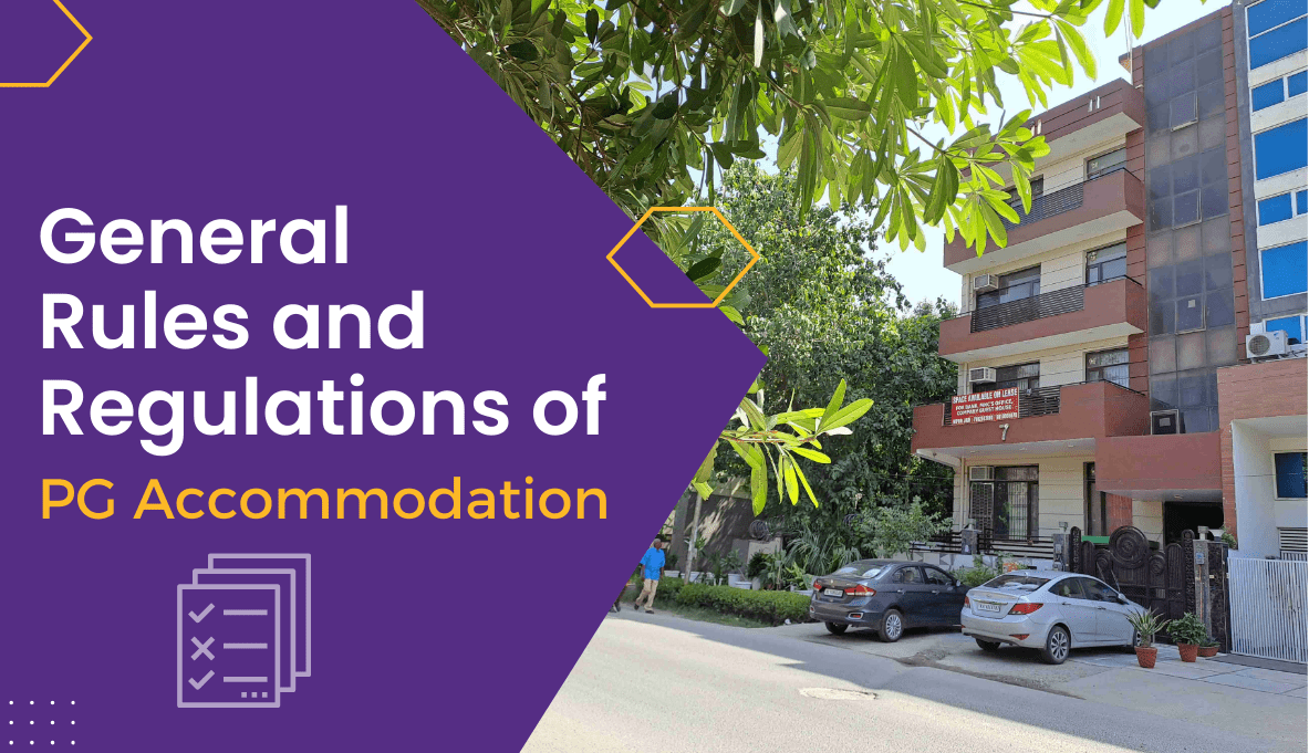 General Rules and Regulations of PG Accommodation